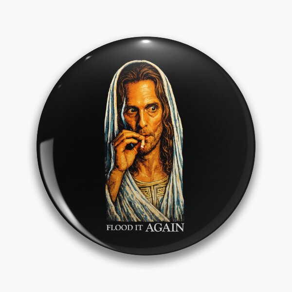 Item preview, Flood it again Matthew mcconaughey smoking meme designed and sold by keytee.