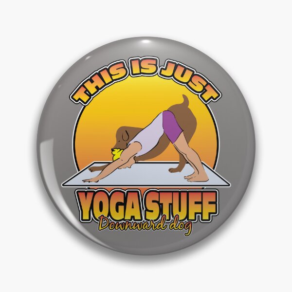 Item preview, THIS IS JUST YOGA STUFF DOWNWARD DOG designed and sold by knight studio 77.