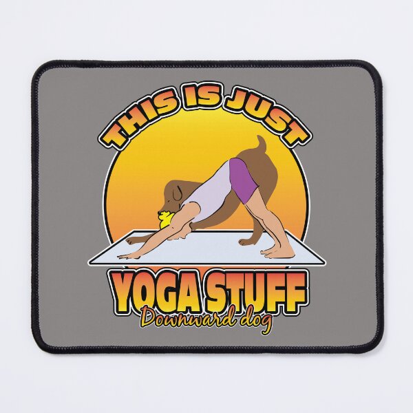Item preview, THIS IS JUST YOGA STUFF DOWNWARD DOG designed and sold by knight studio 77.