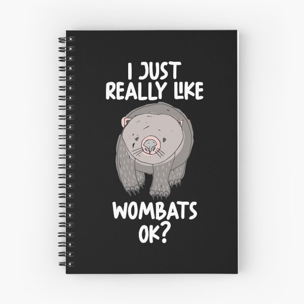 Item preview, I Just Really Like Wombats Ok? designed and sold by GabbyKash.