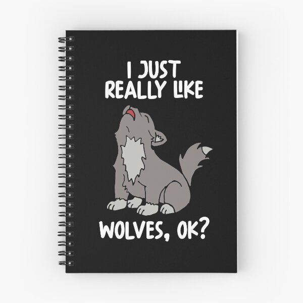 Item preview, I Just Really Like Wolves Ok? designed and sold by GabbyKash.