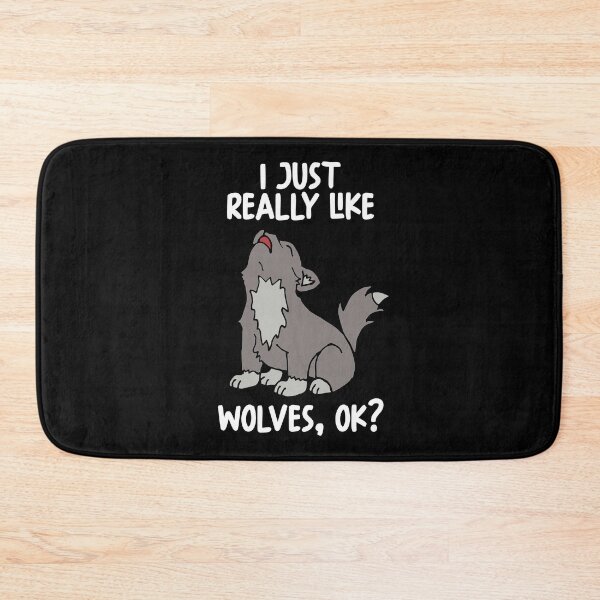 Item preview, I Just Really Like Wolves Ok? designed and sold by GabbyKash.
