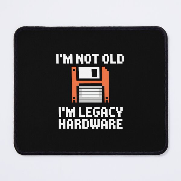 Item preview, I'm Not Old I'm Legacy Hardware Funny Retro Tech designed and sold by MagicWander.