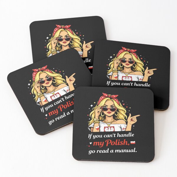 Item preview, Can’t Handle My Polish? Read a Manual designed and sold by storelibertys.