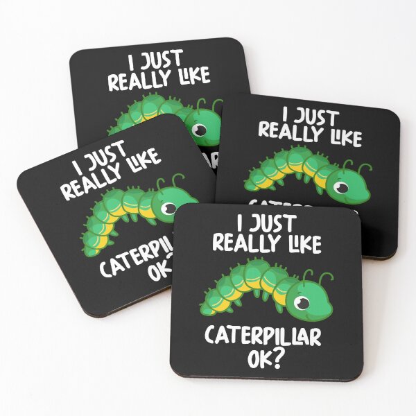 Item preview, I Just Really Like Caterpillar Ok? designed and sold by GabbyKash.