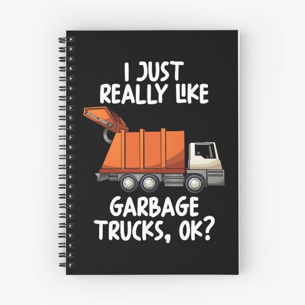 Item preview, I Just Really Like Garbage Trucks Ok? designed and sold by GabbyKash.