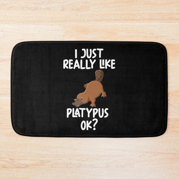 Item preview, I Just Really Like Platypus Ok? designed and sold by GabbyKash.