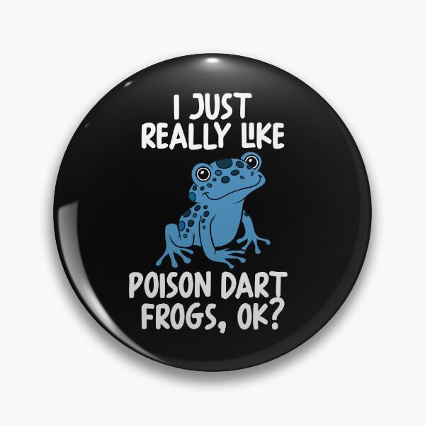 Item preview, I Just Really Like Poison Dart Frogs Ok? designed and sold by GabbyKash.