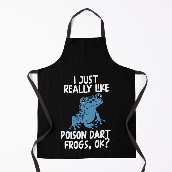 Item preview, I Just Really Like Poison Dart Frogs Ok? designed and sold by GabbyKash.