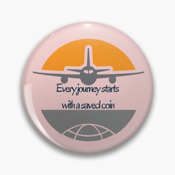 Item preview, Every Journey Starts With A Saved Coin designed and sold by Zoaluxe.