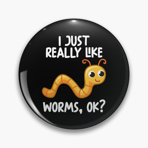 Item preview, I Just Really Like Worms Ok? designed and sold by GabbyKash.