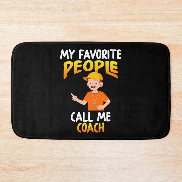 Item preview, My Favorite People Call Me Coach designed and sold by GabbyKash.