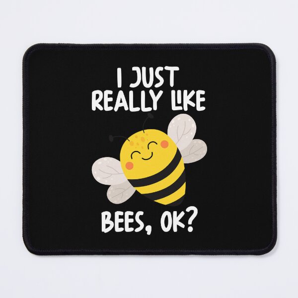 Item preview, I Just Really Like Bees Ok? designed and sold by GabbyKash.