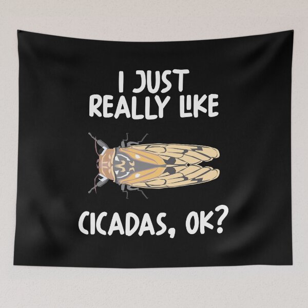 Item preview, I Just Really Like Cicadas Ok? designed and sold by GabbyKash.