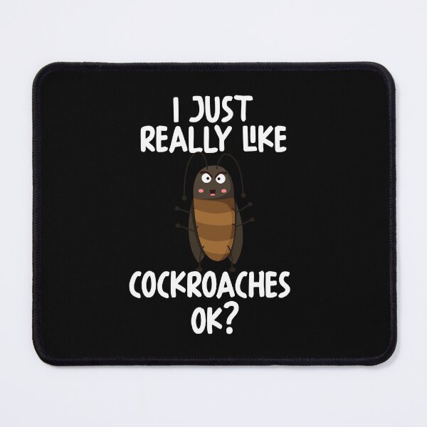 Item preview, I Just Really Like Cockroaches Ok? designed and sold by GabbyKash.