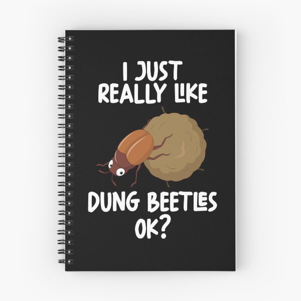 Item preview, I Just Really Like dung beetles Ok? designed and sold by GabbyKash.