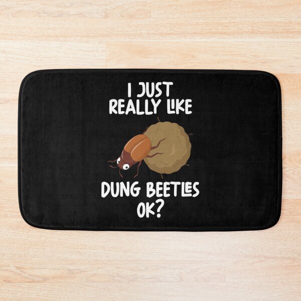 Item preview, I Just Really Like dung beetles Ok? designed and sold by GabbyKash.