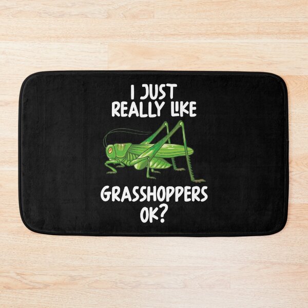 Item preview, I Just Really Like Grasshoppers Ok? designed and sold by GabbyKash.