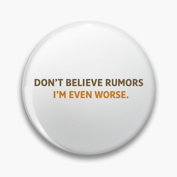 Artikelvorschau, Don’t Believe Rumors – Ich bin noch schlimmer | Sarkastisches Statement Shirt entworfen und verkauft von SVALANART.