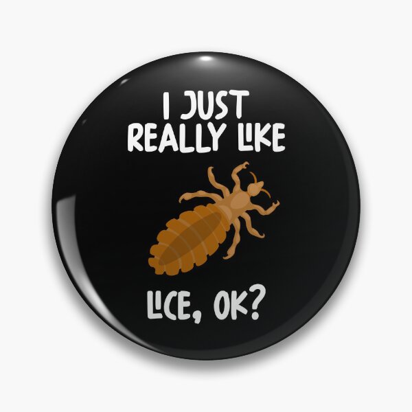 Item preview, I Just Really Like Lice Ok? designed and sold by GabbyKash.