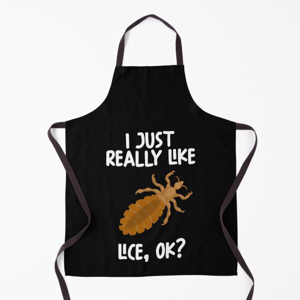 Item preview, I Just Really Like Lice Ok? designed and sold by GabbyKash.