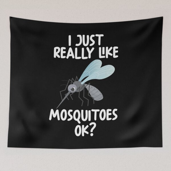 Item preview, I Just Really Like Mosquitoes Ok? designed and sold by GabbyKash.