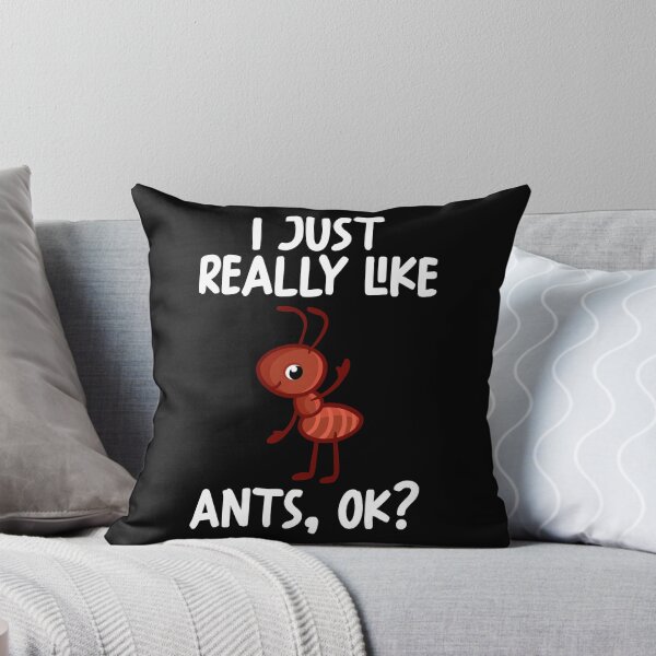 Item preview, I Just Really Like Ants Ok? designed and sold by GabbyKash.