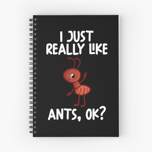 Item preview, I Just Really Like Ants Ok? designed and sold by GabbyKash.