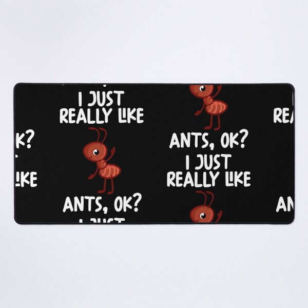 Item preview, I Just Really Like Ants Ok? designed and sold by GabbyKash.