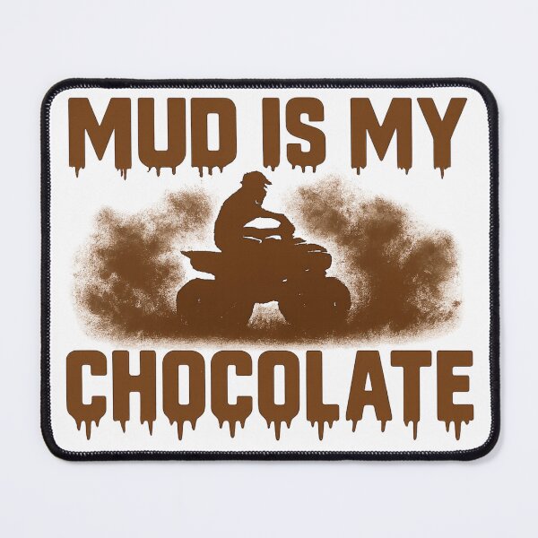 Item preview, Funny ATV Easter Mud Is My Chocolate designed and sold by JakubP.