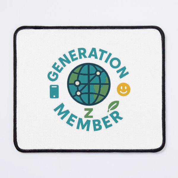 Item preview, Generation Z Member – Gen Z Digital Native Design designed and sold by IsyLaneDesign.