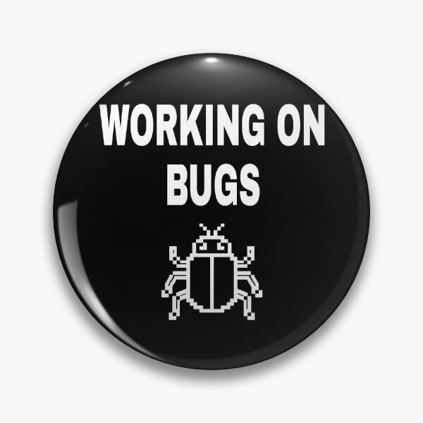 Item preview, Working On Bugs Funny Software Tester Programmer Gift Design designed and sold by Dantin.