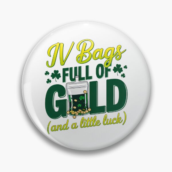 Item preview, iv bags full of gold Happy St Patrick day 2026 designed and sold by VividDripCo.