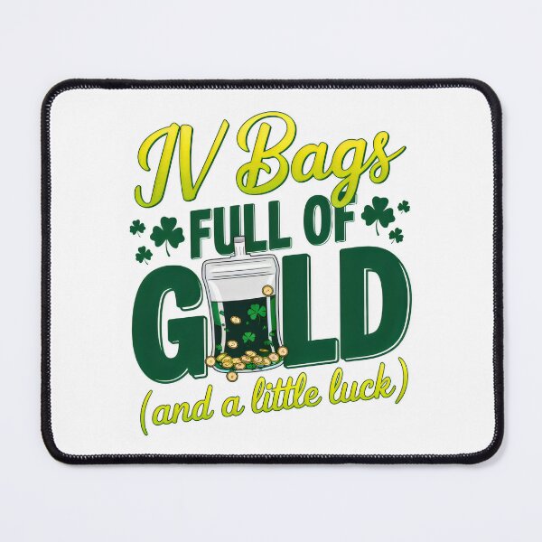 Item preview, iv bags full of gold Happy St Patrick day 2026 designed and sold by VividDripCo.