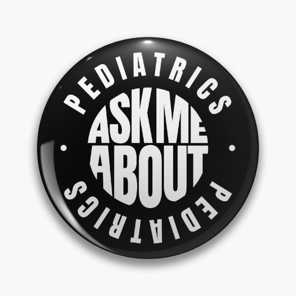 Item preview, Ask Me About Pediatrics designed and sold by MaryAller.