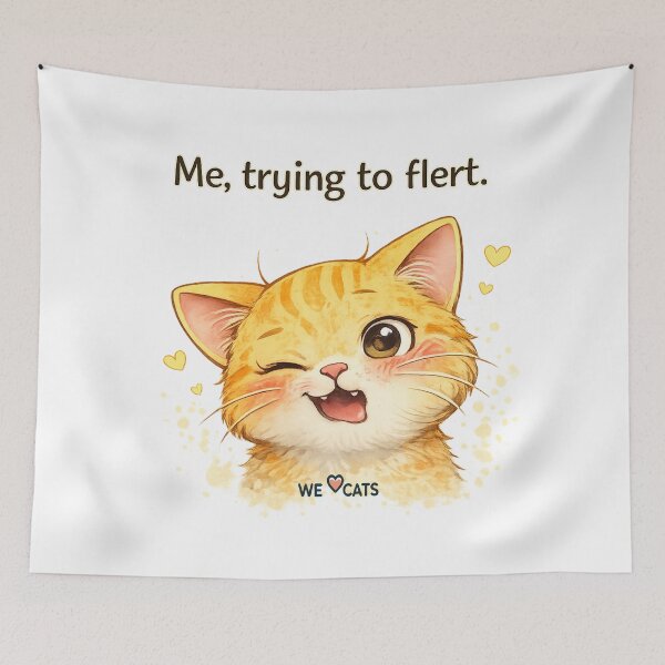 Item preview, Me, trying to flert - Funny Cat Meme/Joke ❤️ designed and sold by WeLoveCatss.