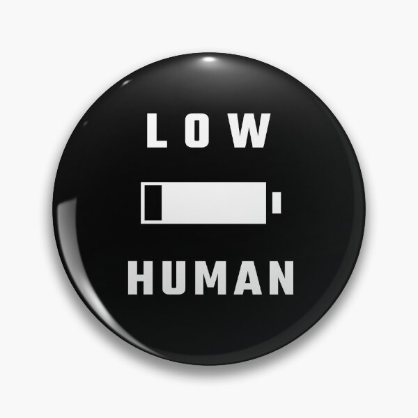 Item preview,  Low Battery Human Minimalist Burnout Design designed and sold by MammieLO Art.