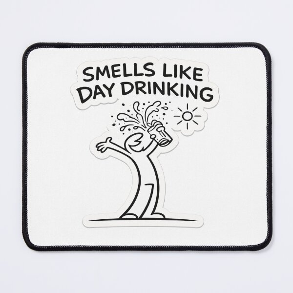 Item preview, Smells Like Day Drinking — Bold Black & White Typography Sticker designed and sold by VibeOffline Studio.
