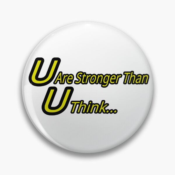 Item preview, U Are Stronger Than U Think... designed and sold by Teez2Plz.