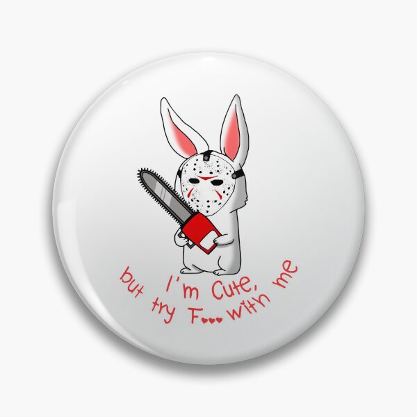 Item preview, I'm Cute, but try f... with me! designed and sold by Studio-Wasp.