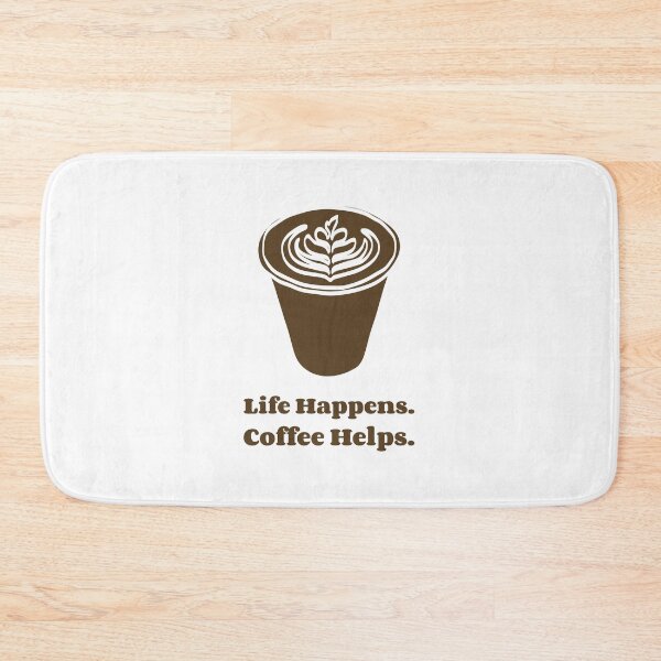 Item preview, Life Happens. Coffee Helps. designed and sold by yalcoholic.