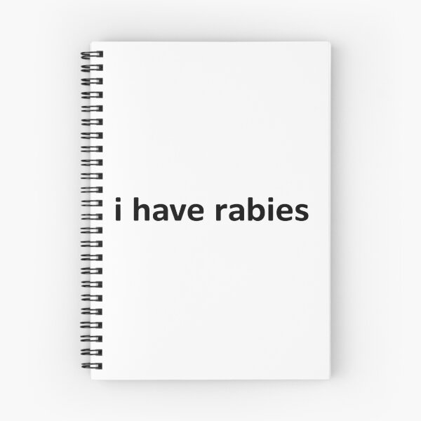 Item preview, I Have Rabies designed and sold by Markon22.