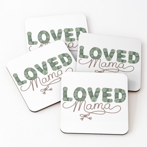 Item preview, Loved Mama – Mother’s Day & Everyday Love Design designed and sold by Saxon Designs.