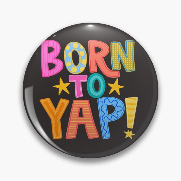 Item preview, Born To Yap ! designed and sold by faridman.