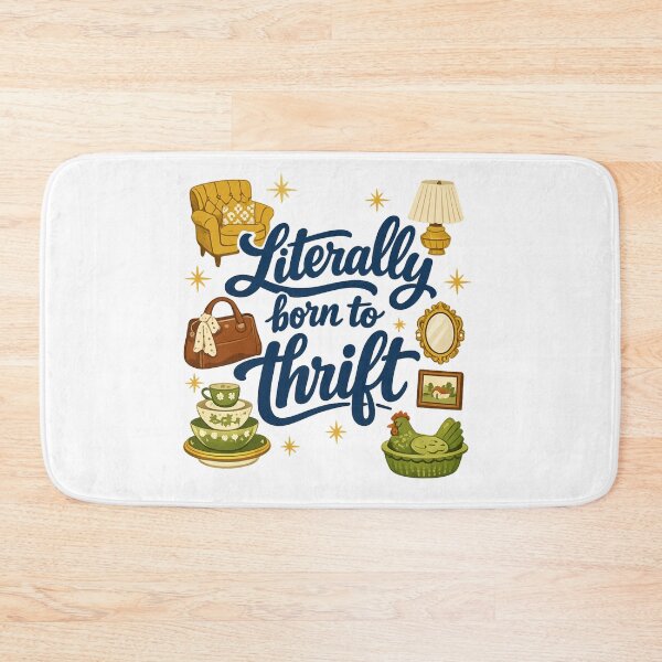 Item preview, Literally Born To Thrift, I’d Rather Be Thrifting designed and sold by faridman.