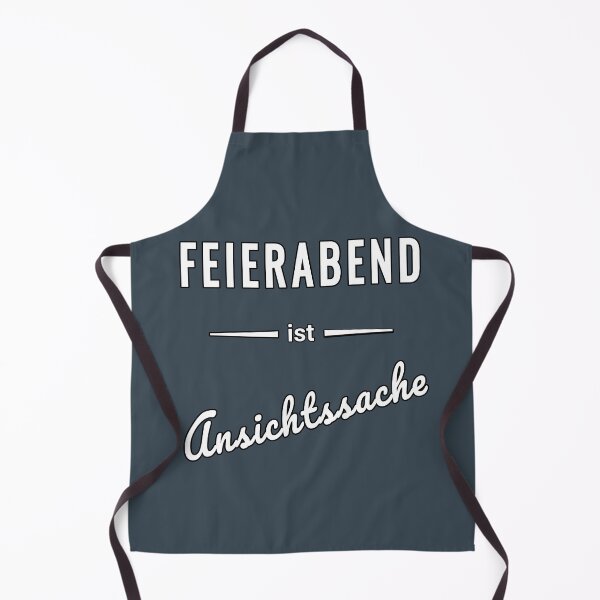 Item preview, Feierabend is Matter of Opinion German Funny designed and sold by SouthVibeDesign.
