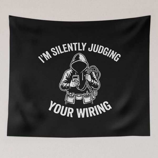 Item preview, I'm Silently Judging Your Wiring designed and sold by Markon22.
