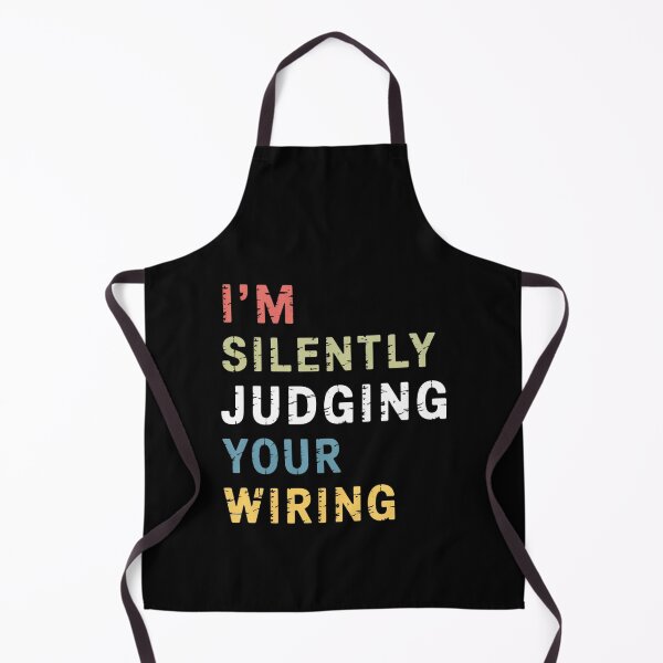 Item preview, I'm Silently Judging Your Wiring designed and sold by Markon22.