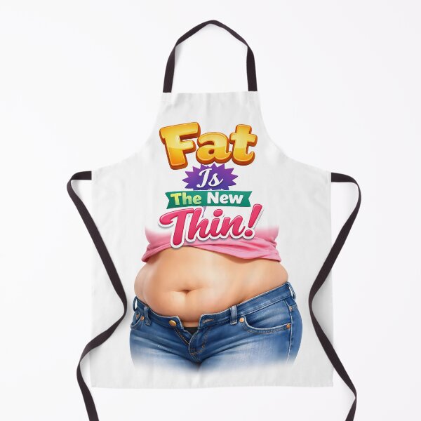 Item preview, Fat Is The New Thin! designed and sold by MarkColeImaging.