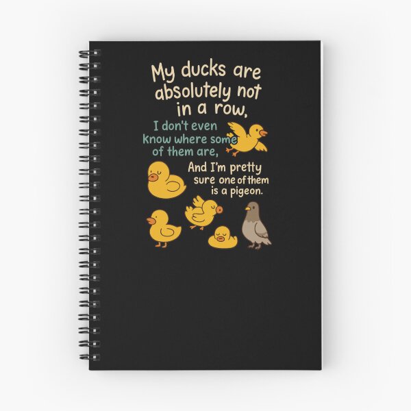 Item preview, My Ducks Are Absolutely Not In A Row… And I’m Pretty Sure One Of Them Is A Pigeon designed and sold by krystalRomanart.
